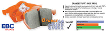 Load image into Gallery viewer, EBC Brakes Orangestuff Full Race Brake Pads